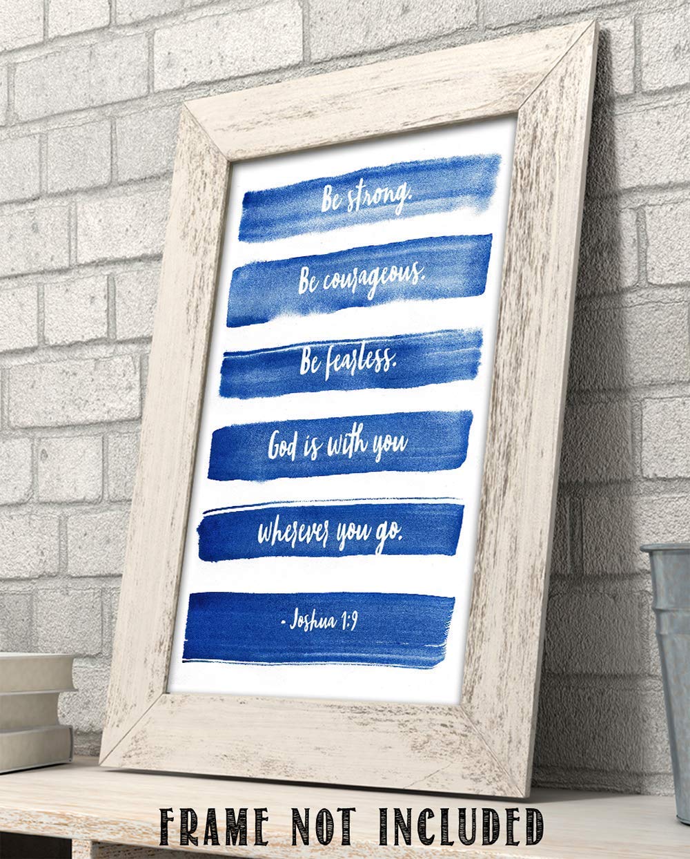 Joshua 1 9"Be strong. Be courageous. Be fearless." Simple Blue Brush Stroke (Blue)