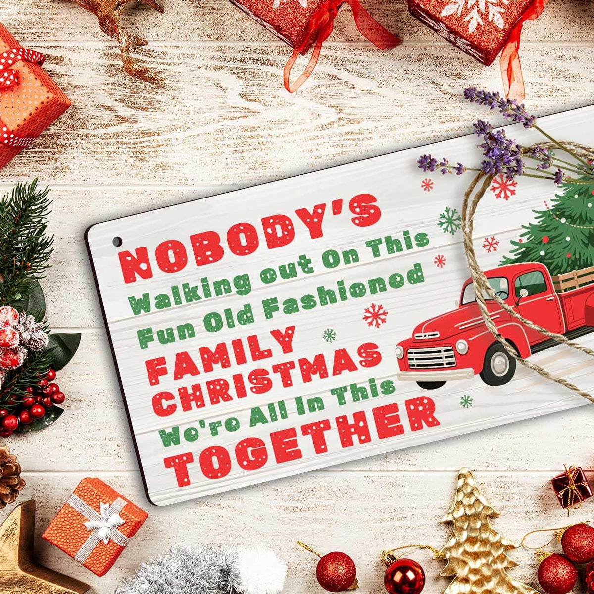 Funny Christmas Vacation Decor Sign (02XmasTogether)