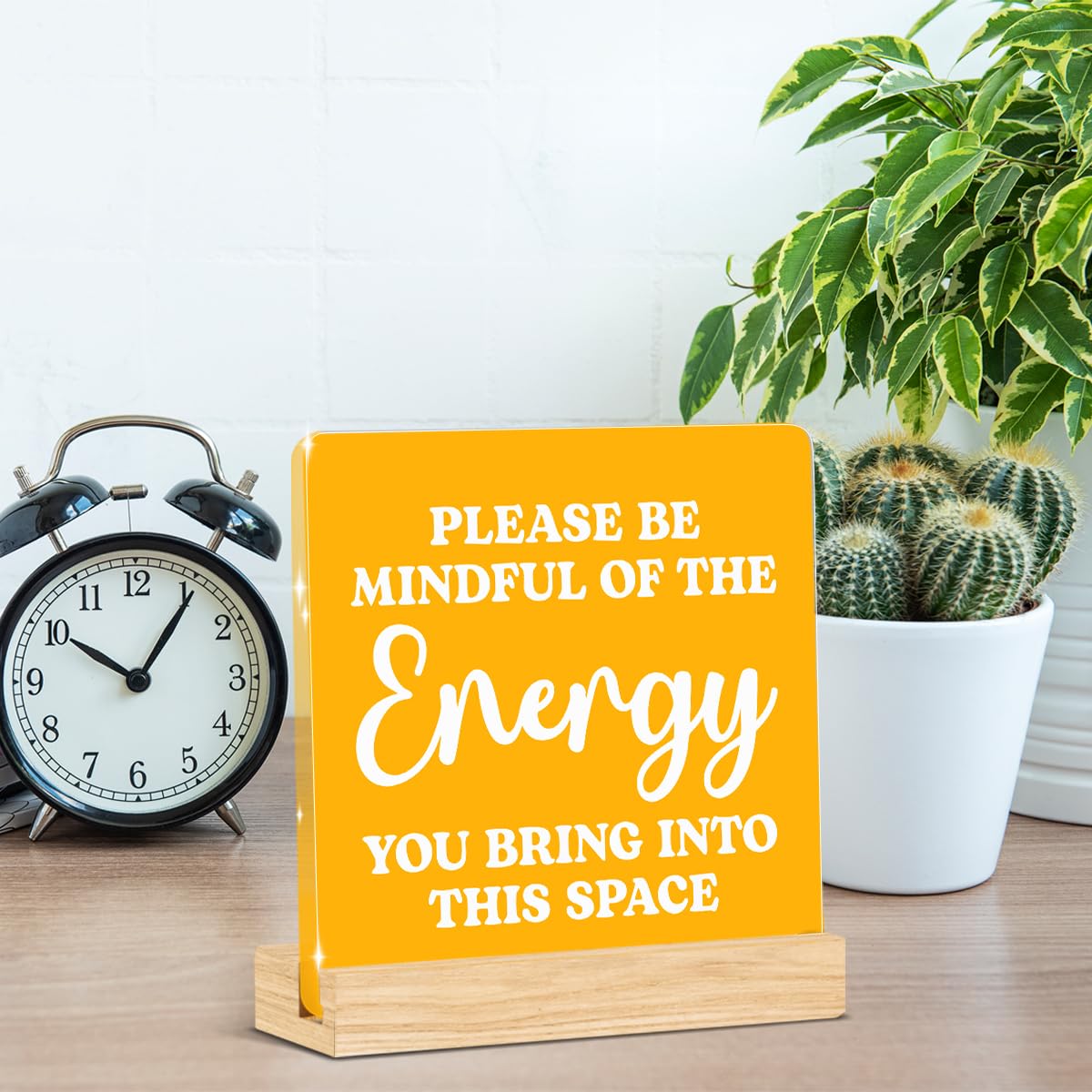 Yellow Room Decor Zee Decor Spiritual Acrylic Motivational Gifts (Yellow Please Be Mindful Of The Energy You Bring Into This Space)