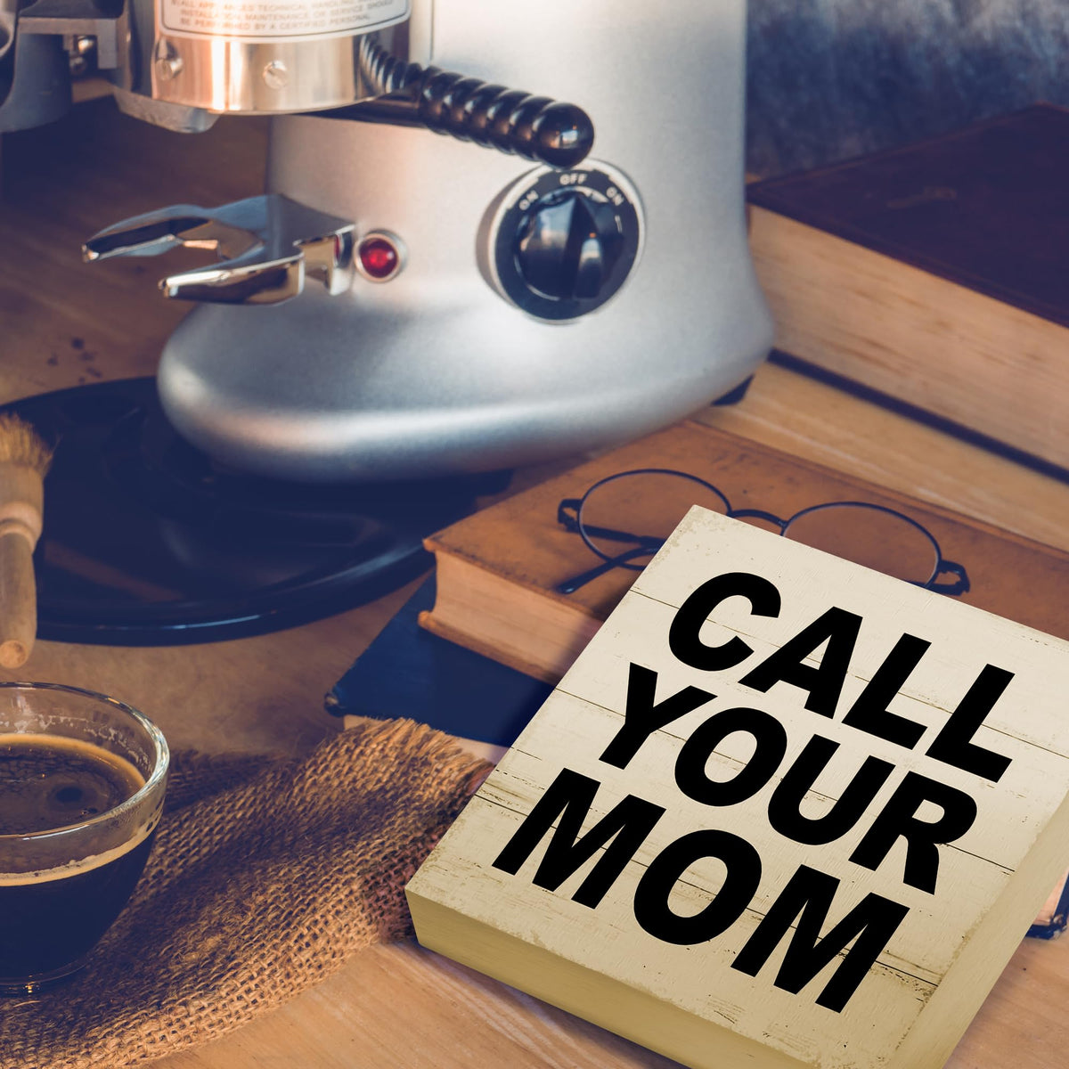 Call Your Mom Wood Box Sign (Ivory)