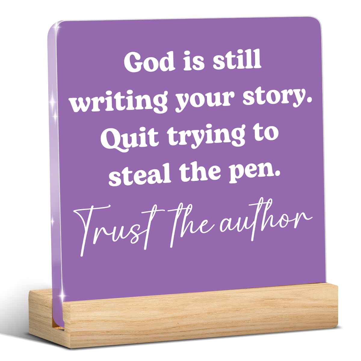 Purple Home Office Decor (God Is Still Writing Your Story. Quit Trying To Steal The Pen. Trust The Author)