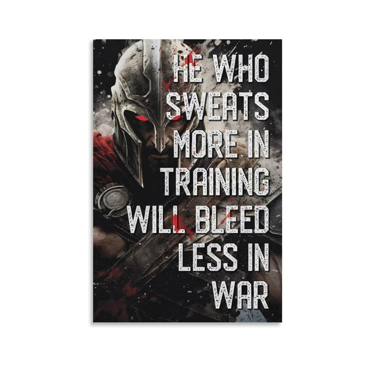 He Who Sweats More In Training Spartan Warrior Canvas Printing Wall Art Prints Wall Decor Posters Gym Motivation Banner Fitness Quote Dark Industrial Office Bedroom Decor 12x18inch (style-38 / 12x18inch(30x45cm) Unframe)