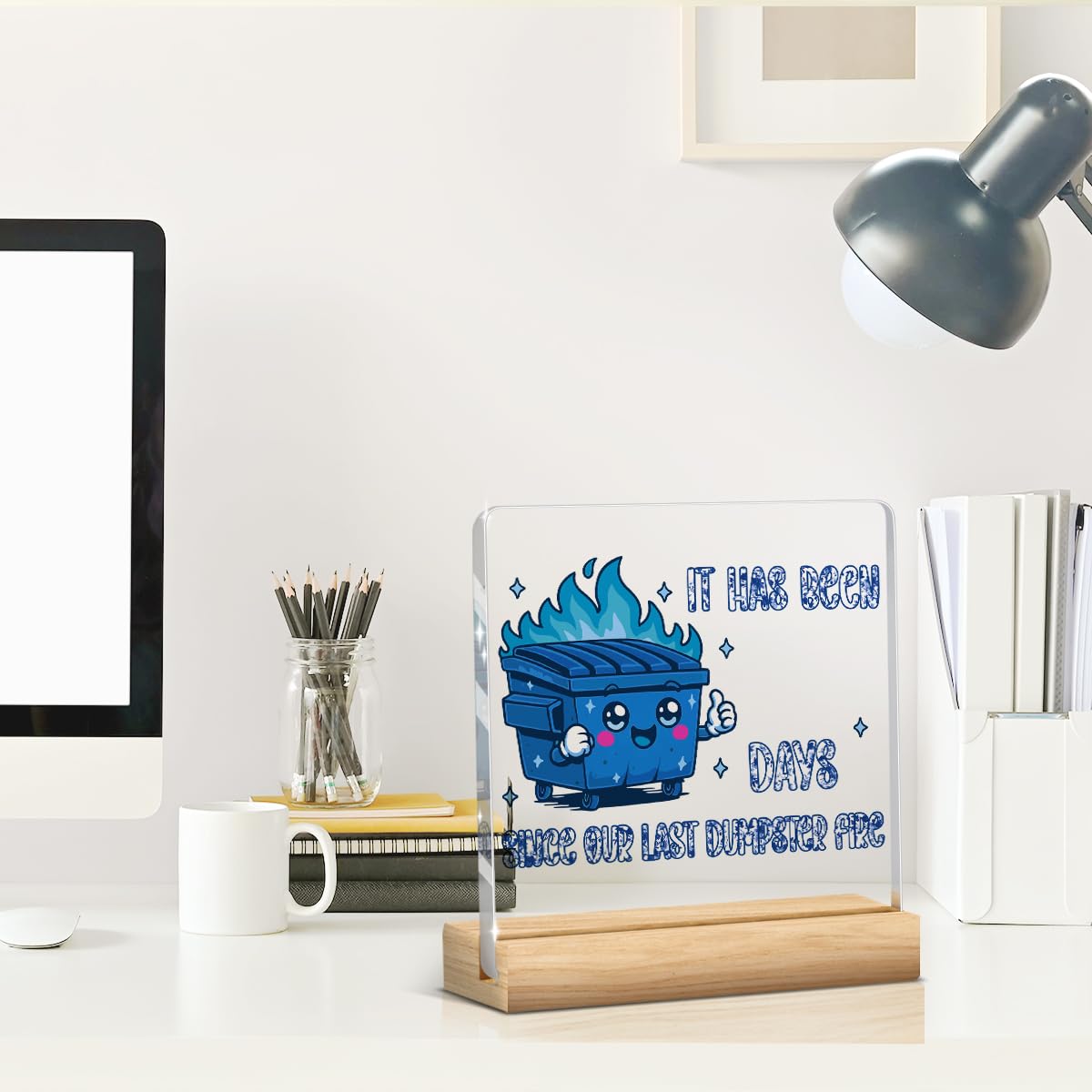 Dumpster Fire Desk Accessories Funny Office Decor Blue Accessories Funny Office Gifts It Has Been Days DIY Acrylic Sign for Home Bedroom Living Room (Blue It Has Been Days Since Our Last Dumpster Fire / Wooden base acrylic with a pen)