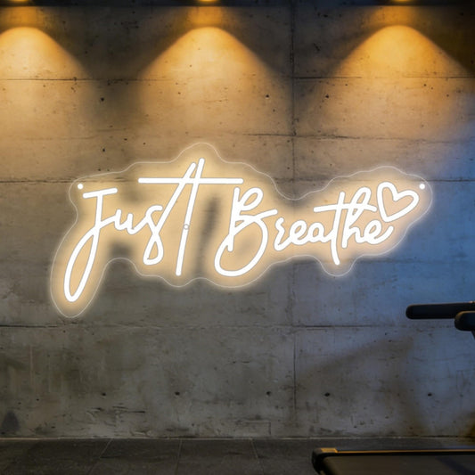 Just Breathe Neon Sign Calming Quote LED Wall Decor (Just Breathe-Warm White)