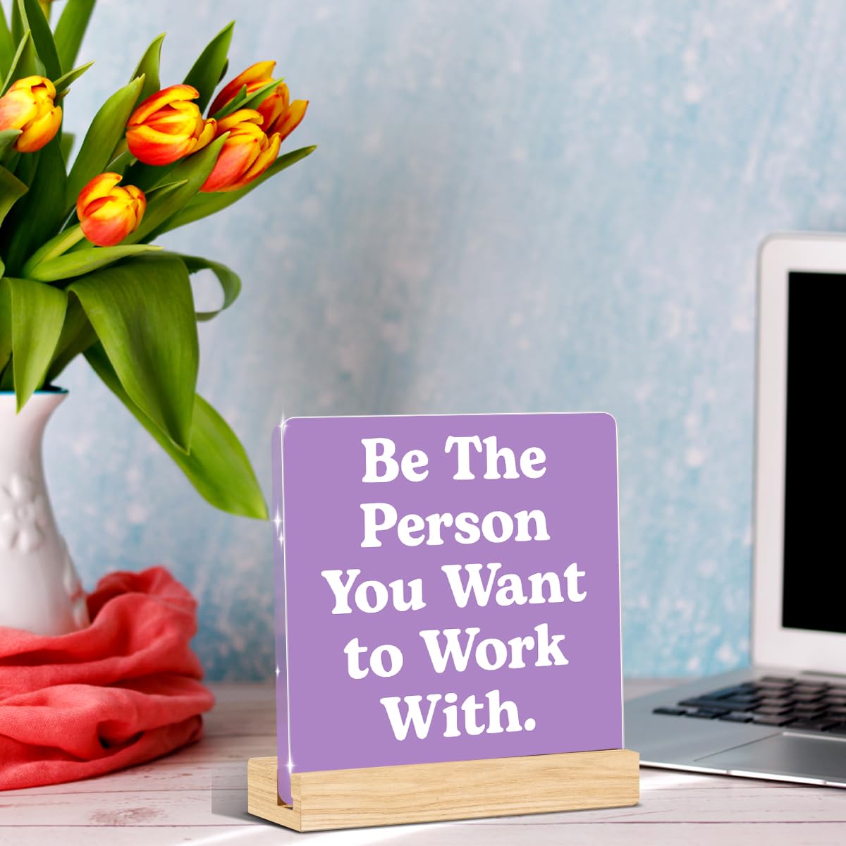 Purple Office Decor (Be The Person You Want to Work With)