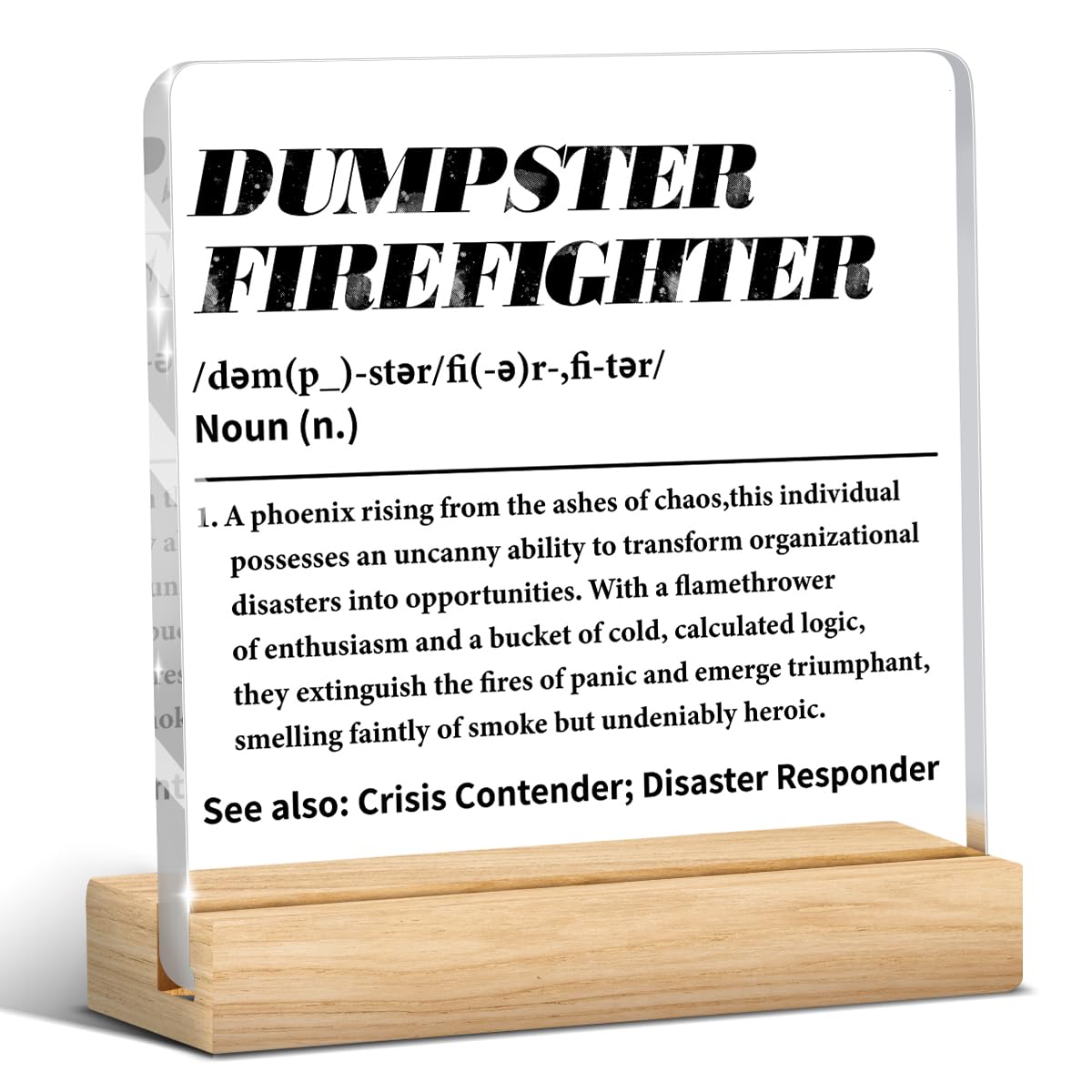 Funny Office Desk Decor Dumpster Firefighter Coworker Gifts (Dumpster / Wooden base acrylic)
