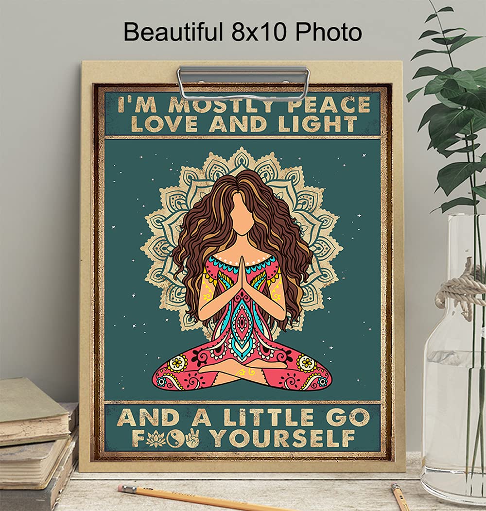 I'm mostly Peace Love and Light (8"L x 10"W / Unframed)