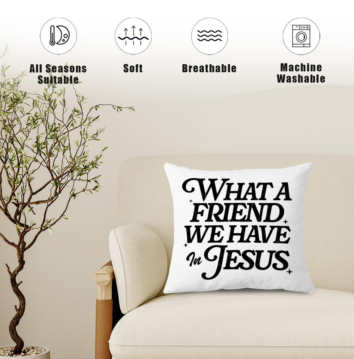 What a Friend We Have in Jesus Christian Throw Pillow Cover 18x18 (Qt-bz-mental Health-bible)