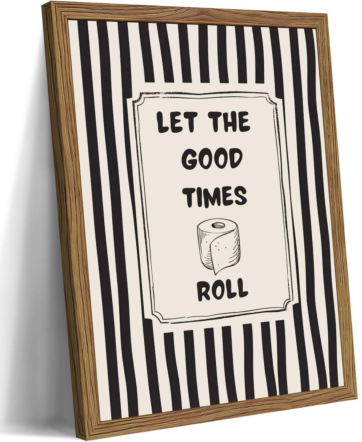 Wood Framed Funny Bathroom Wall Art Let The Good Times Roll Wall Decor (Striped Toilet Paper / 12"L x 16"W)