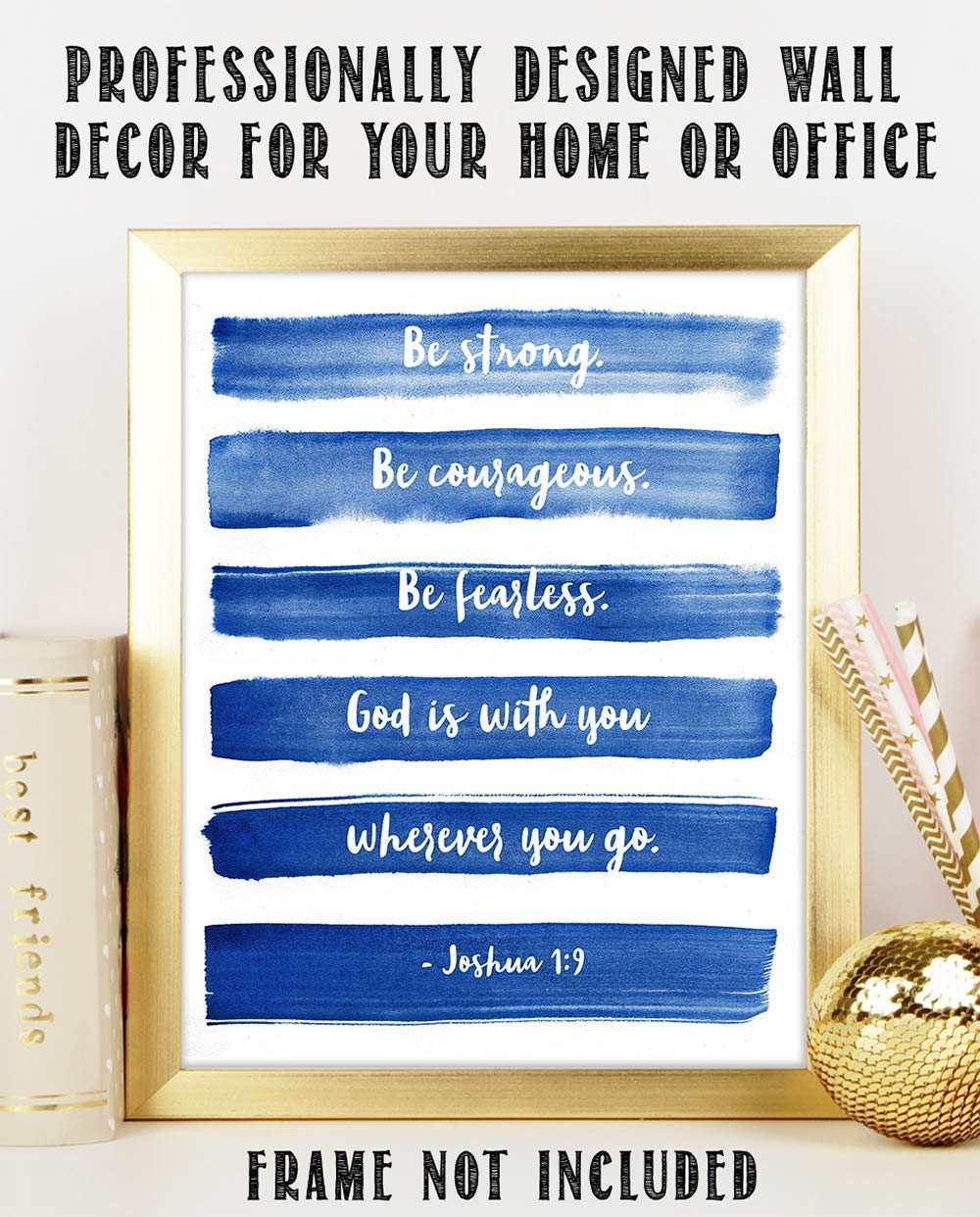 Joshua 1 9"Be strong. Be courageous. Be fearless." Simple Blue Brush Stroke (Blue)