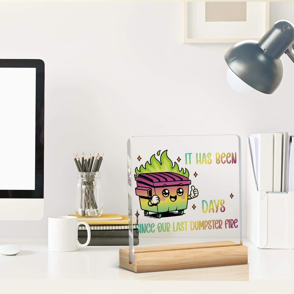Funny Office Decor Dumpster Fire Desk Accessories Funny Office Gifts It Has Been Days DIY Acrylic Sign for Home Bedroom Living Room (Gradient It Has Been Days Since Our Last Dumpster Fire / Wooden base acrylic with a pen)