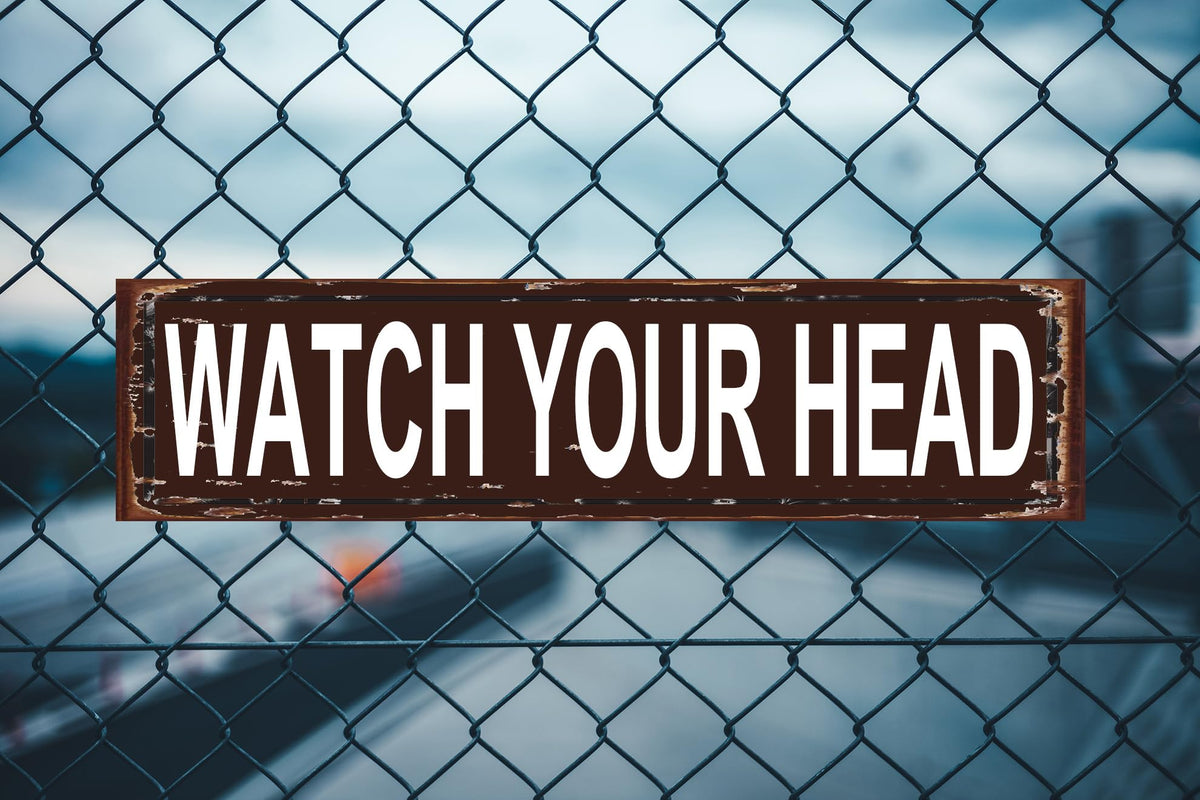 Watch Your Head" Vintage Metal Caution Sign (Watch Your Head / 16 x 4 Inch)
