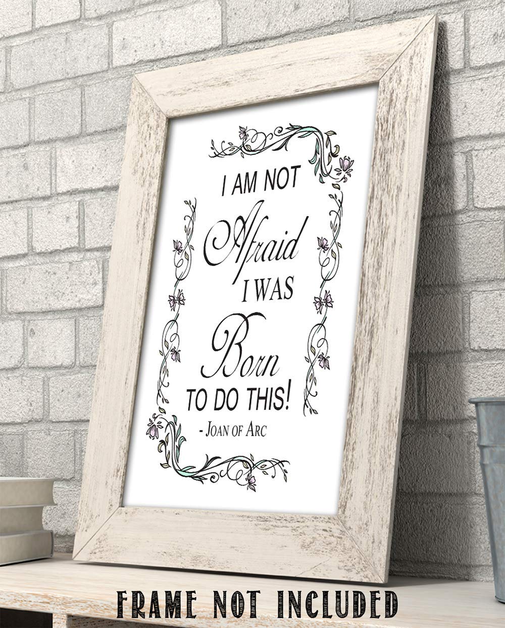 I Am Not Afraid Joan of Arc Famous Quotes Wall Art Decor (Vintage Floral Art)