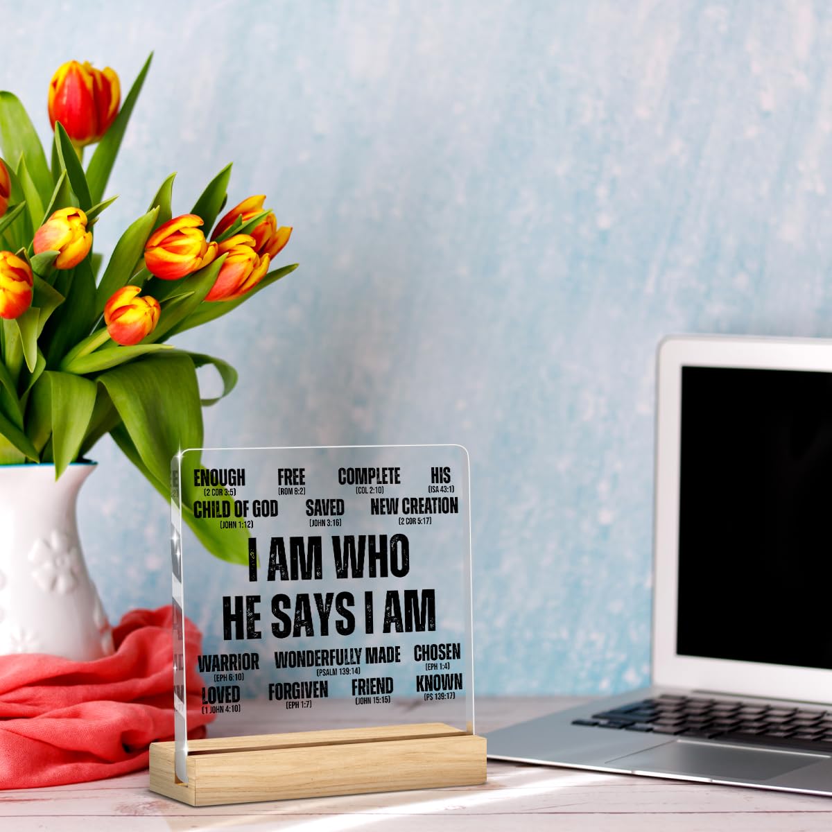 Christian Desk Acrylic Decor (I Am Who He Says I Am)