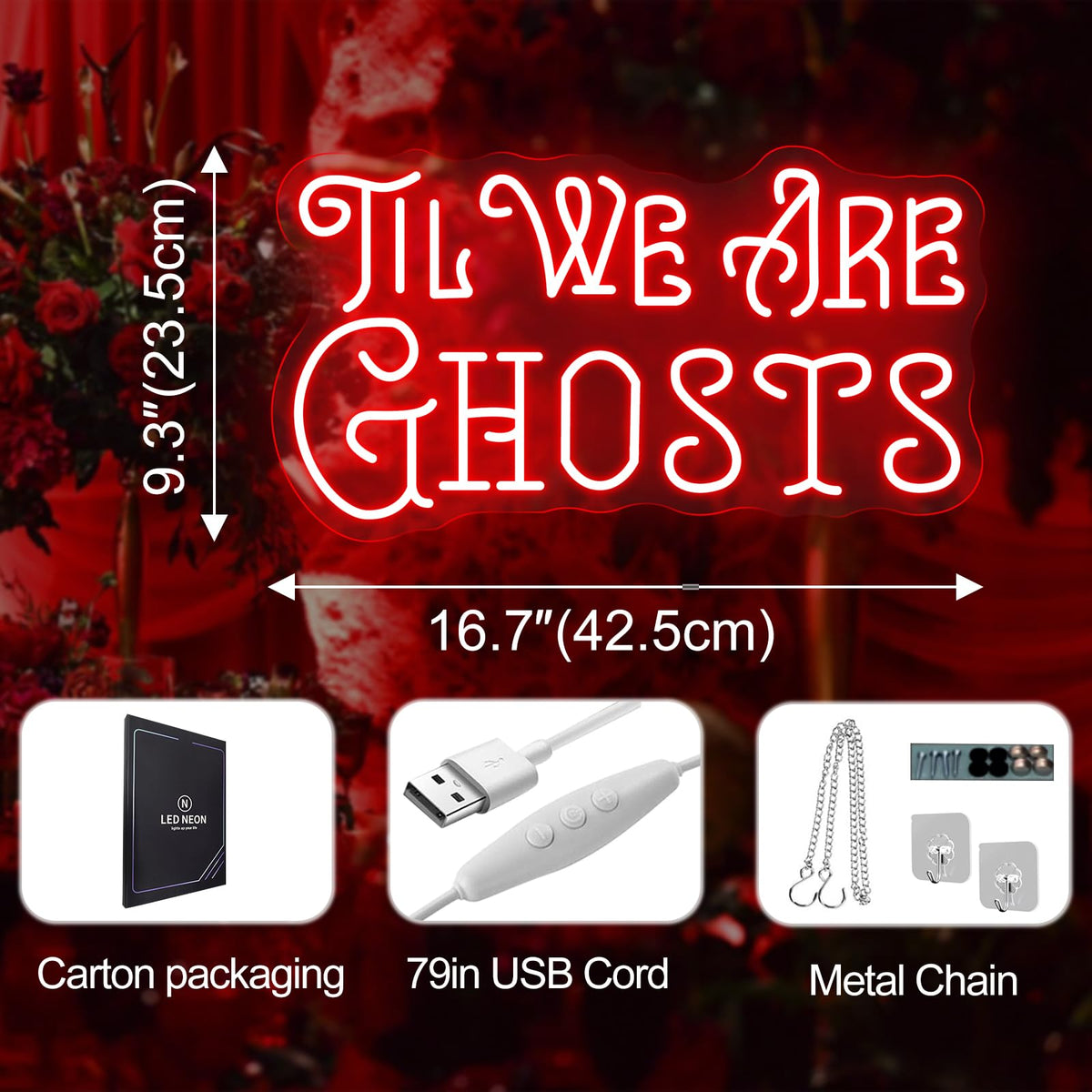 Til We Are Ghosts Neon Sign (Til We Are Ghosts)