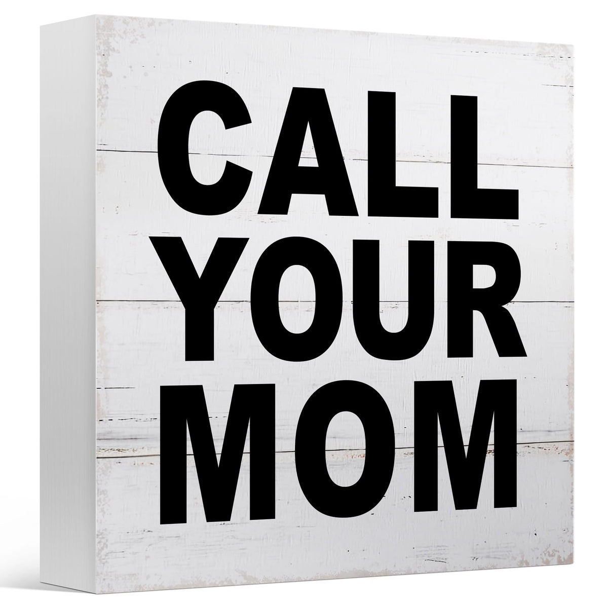Call Your Mom Wood Box Sign (Ivory)