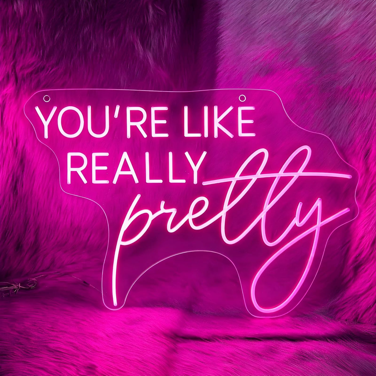 You're Like Really Pretty Neon Sign for Girls Bedroom Salon Wall Decor (You're Like Really Pretty)